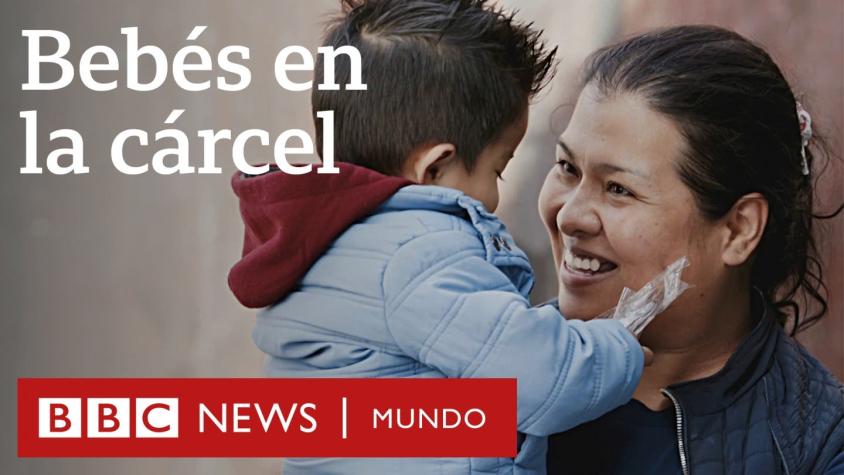 Madres en prisión en México: "Taladra el corazón pensar que voy a tener que despedirme de mi hijo"