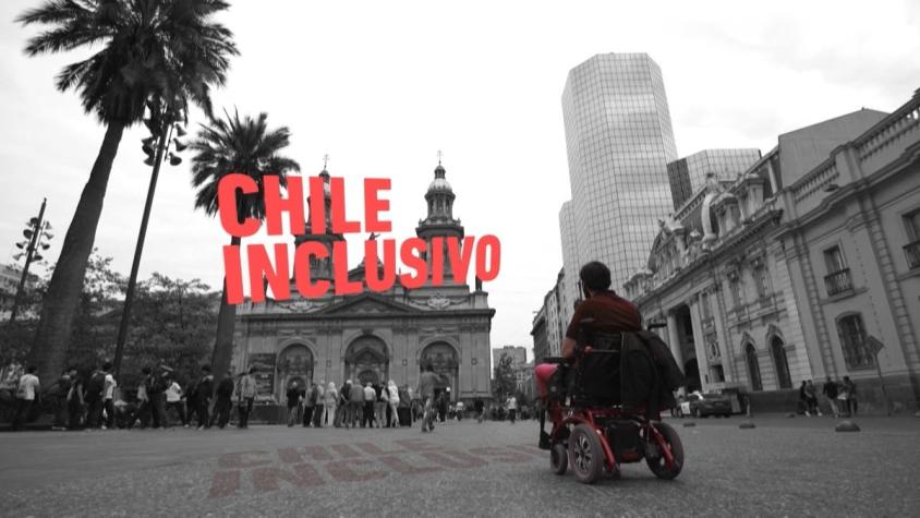 [VIDEO] 4En búsqueda de un Chile inclusivo