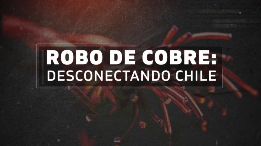 [VIDEO] Reportajes T13: "Robo de cobre, desconectando Chile"