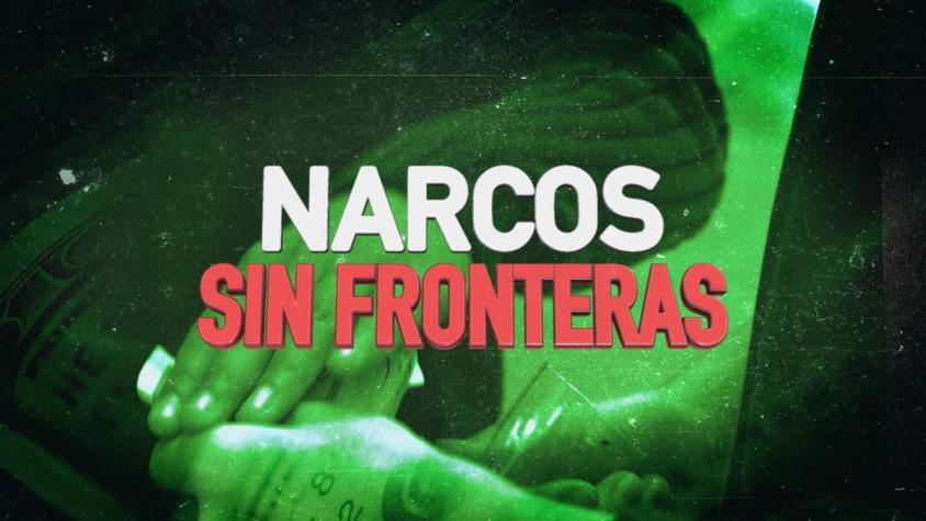 [VIDEO] Reportajes T13: "Narcos sin fronteras"