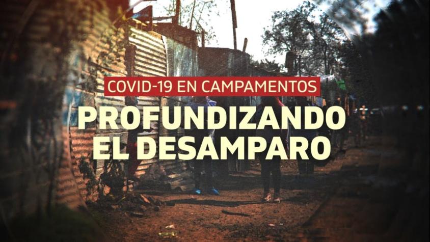 [VIDEO] Reportajes T13: COVID-19 en campamentos, la crisis de los más vulnerables