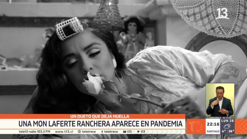 [VIDEO] Una Mon Laferte ranchera aparece en pandemia ( y con un dueto que deja huella)