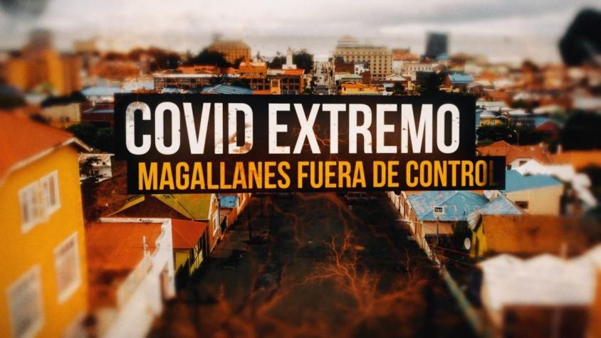 [VIDEO] Reportajes T13: COVID extremo, Magallanes fuera de control