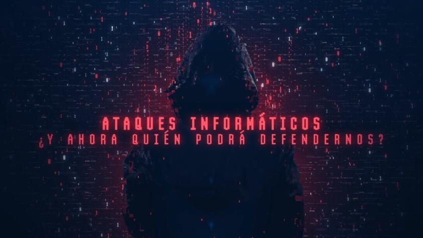 [VIDEO] Reportajes T13: Ataques informáticos ¿Y ahora quien podrá defendernos?