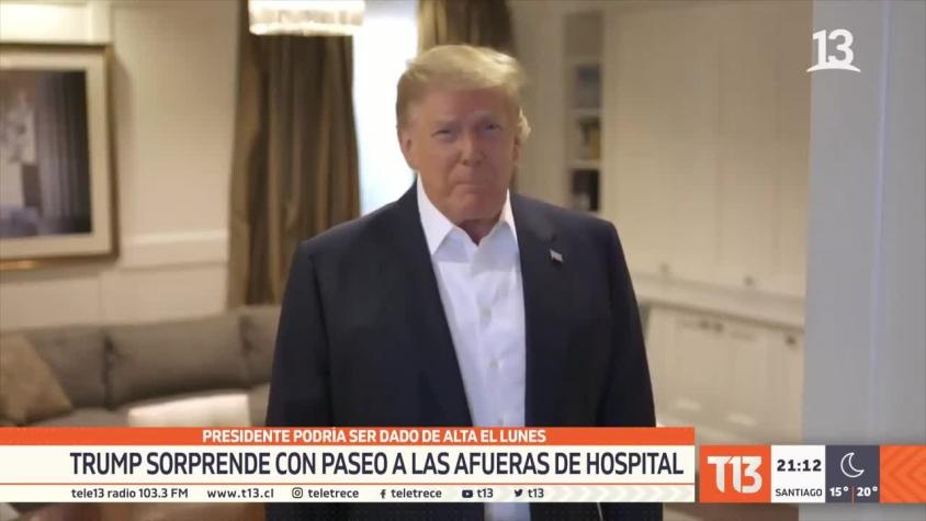 [VIDEO] Trump sorprende con paseo a las afueras de Hospital: Podría recibir el alta el lunes