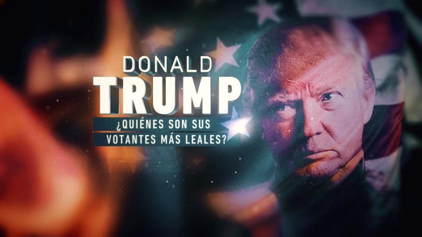 [VIDEO] Reportajes T13: Donald Trump ¿Quiénes son sus votantes más leales?