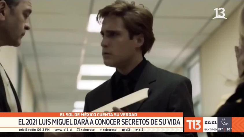 [VIDEO] El sol de México cuenta su verdad: Luis Miguel dará a conocer secretos de su vida en 2021