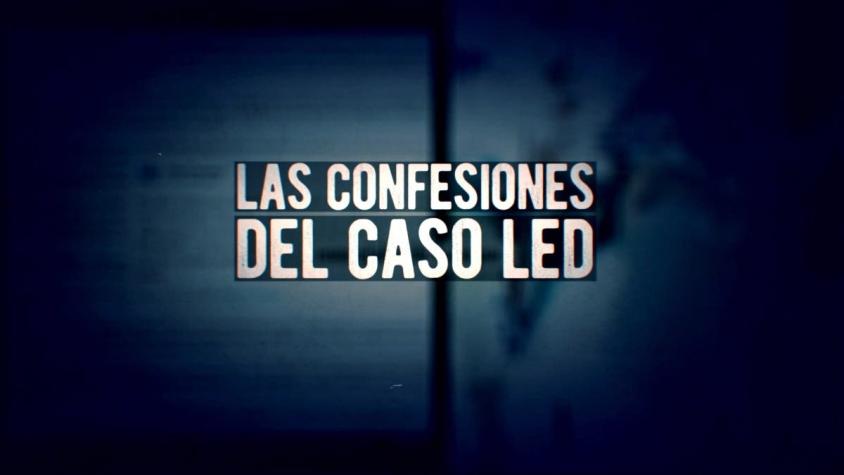 [VIDEO] Reportajes T13: Las confesiones del "Caso LED"