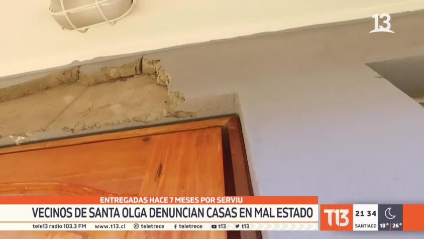 [VIDEO] Vecinos de Santa Olga denuncian casas en mal estado entregadas por Serviu hace 7 meses