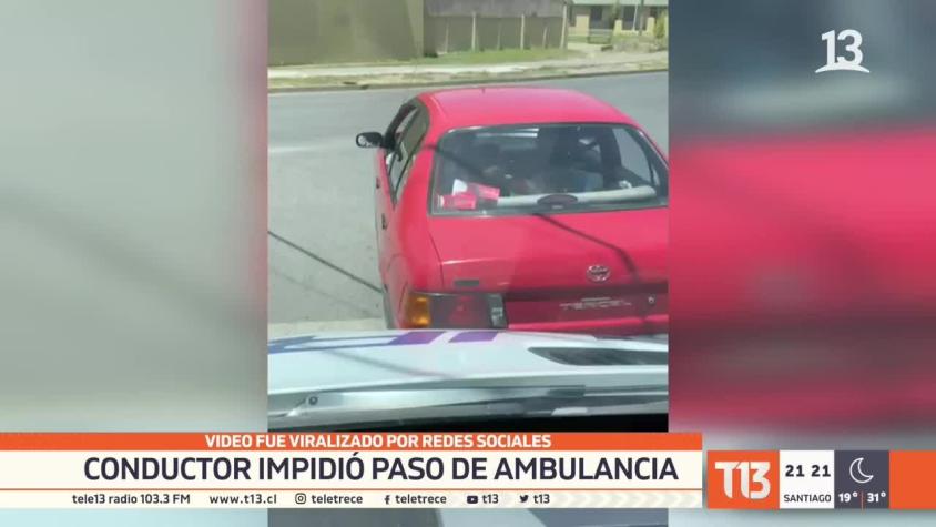 [VIDEO] Conductor impidió paso de ambulancia: video fue viralizado por redes sociales