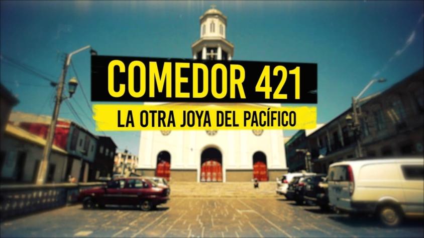 [VIDEO] Reportajes T13: Comedor 421 de Valparaíso, la otra joya del pacífico