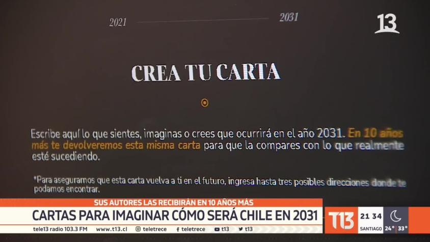 [VIDEO] Cartas para imaginar cómo será Chile en 2031: Sus autores la recibirán en 10 años más