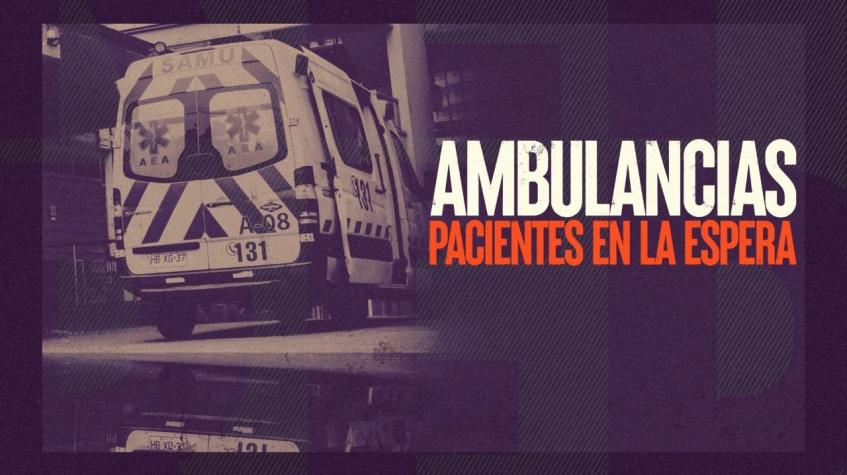 [VIDEO] Reportajes T13: Ambulancias retenidas, pacientes en espera
