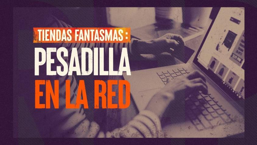 [VIDEO] Reportajes T13: Tiendas fantasma, cuando comprar en la web se transforma en pesadilla