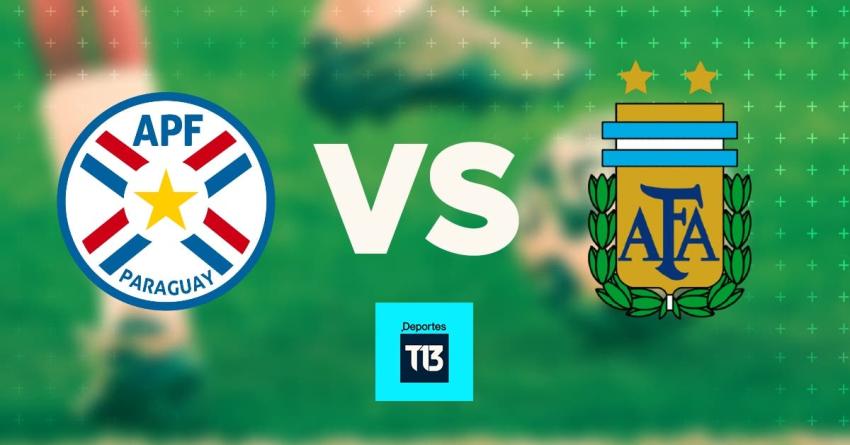 [Relato EN VIVO] Paraguay recibe a Argentina en Asunción por las Clasificatorias