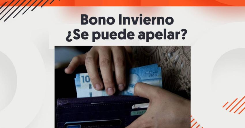 Bono Invierno: ¿Se puede apelar si no soy beneficiario de los $120 mil?