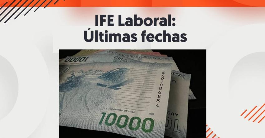 IFE Laboral vive sus últimas postulaciones: Cómo acceder al beneficio