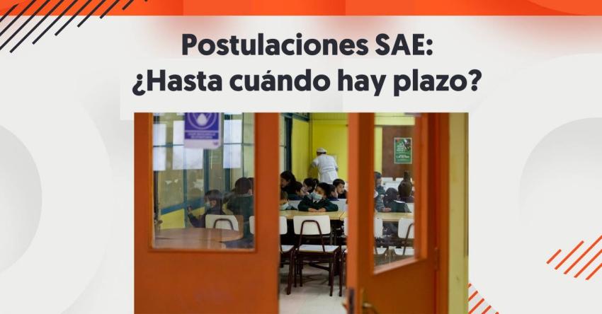 Quedan pocos días: ¿Cómo se postula a colegios a través del Sistema de Admisión Escolar (SAE)?