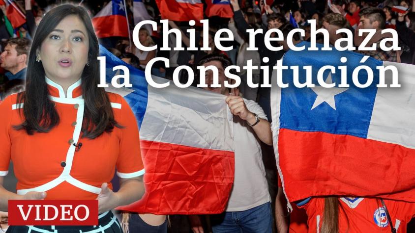 BBC: 3 causas del rechazo a la nueva Constitución en Chile y qué posibles escenarios se abren ahora