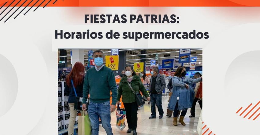 ¿Qué horario tendrán los supermercados para Fiestas Patrias?