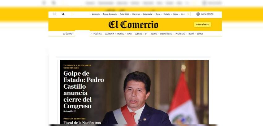 Acusan Golpe de Estado: Así informó la prensa peruana decisión de Castillo de disolver el Congreso