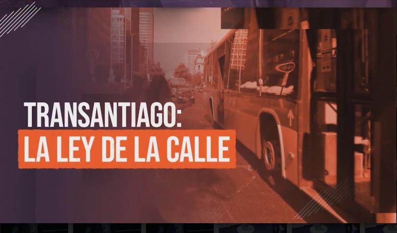 [VIDEO] Reportajes T13: Transantiago bajo la "ley de la calle", agresiones y secuestros de buses