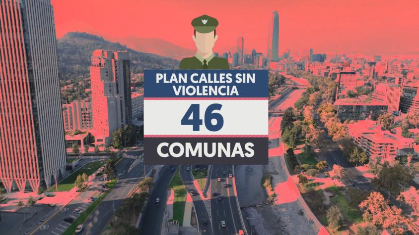[VIDEO] Plan Calles sin Violencia: 46 comunas de todo Chile