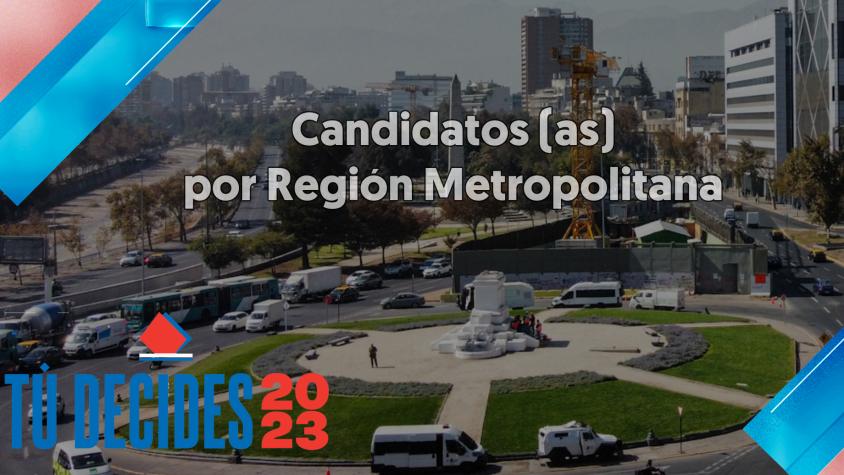 ¿Por quién votar en la Región Metropolitana? Lista de candidatas y candidatos al Consejo Constitucional