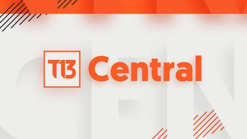 Revisa la edición de T13 Central de este 22 de julio