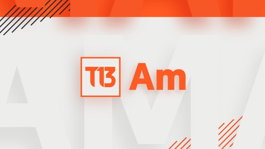 Revisa la edición de T13 AM de este 10 de julio