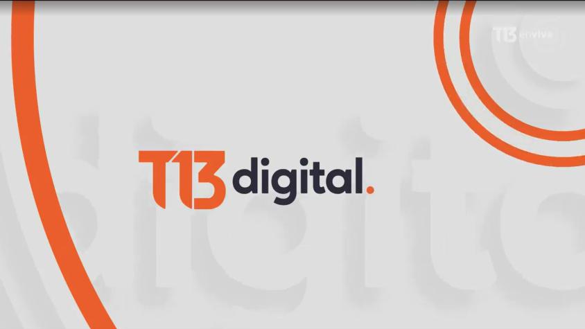 Revisa la edición de T13 Digital AM de este 19 de octubre