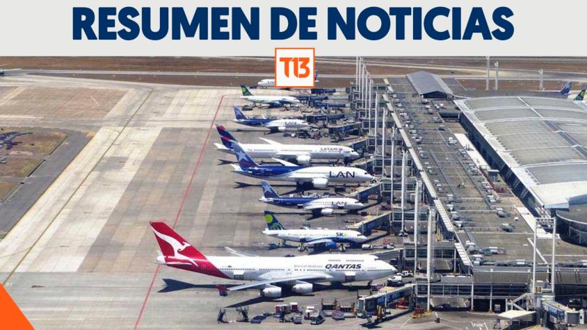 Resumen de noticias 23 de enero: Paro nacional en Argentina complica los vuelos chilenos