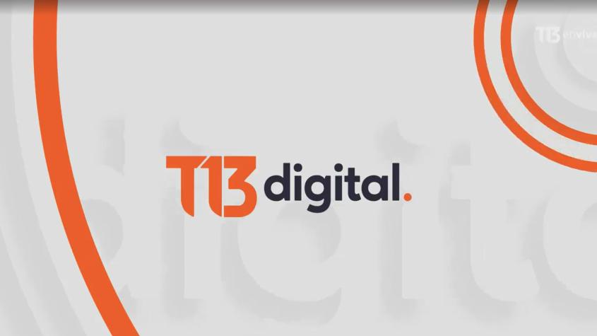 Revisa la edición de T13 Digital AM de este 26 de febrero