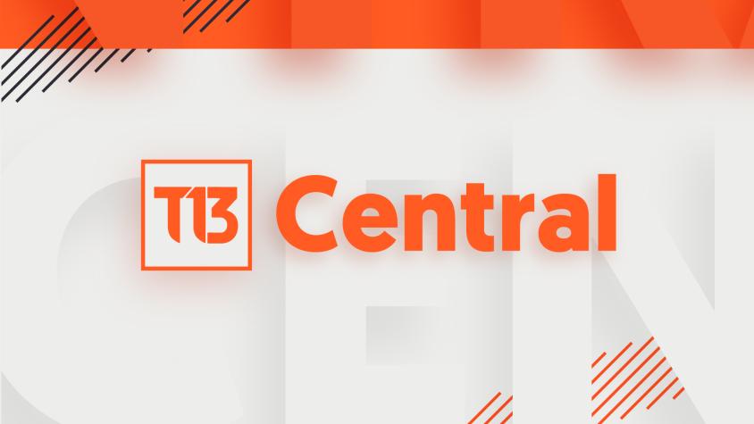 Revisa la edición de T13 Central de este 23 de marzo