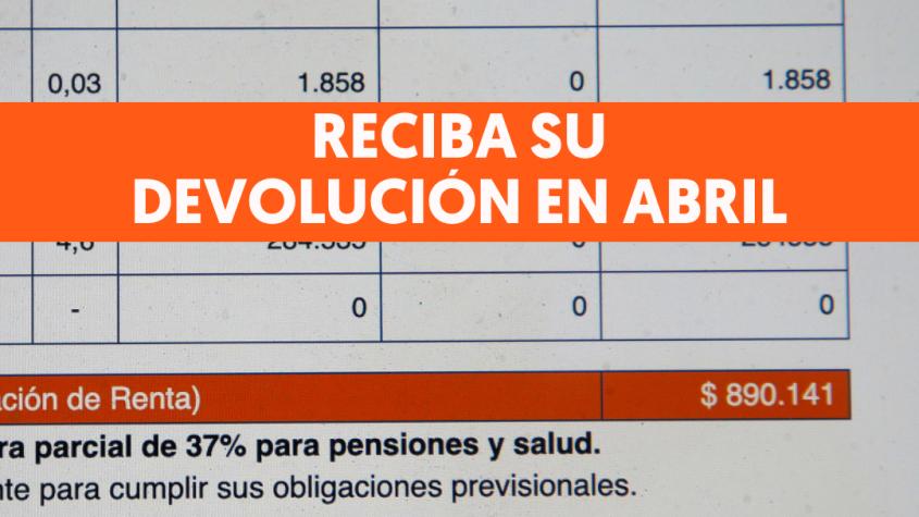 Operación Renta 2024: últimos días para hacer declaración y recibir pago en abril