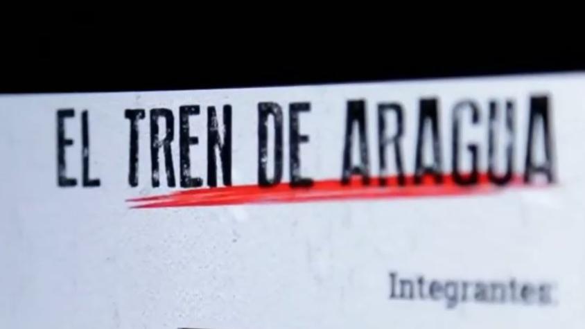 Tren de Aragua: El caso que reveló su presencia en Chile