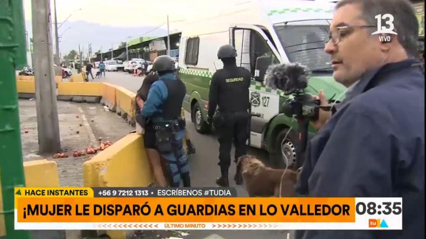 Mujer disparó en contra de guardias de Lo Valledor para evadir control