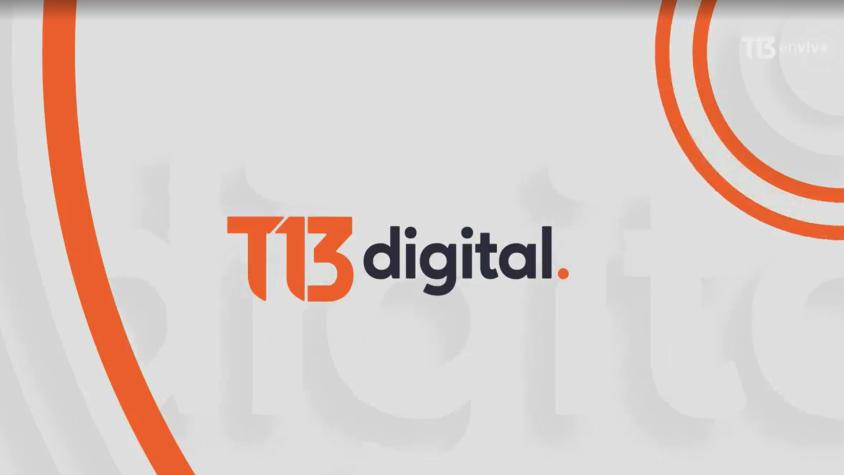 Revisa la edición de T13 Digital AM de este 27 de junio 