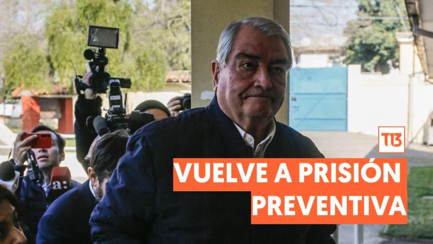 Por peligro de fuga: Eduardo Macaya regresó a prisión preventiva