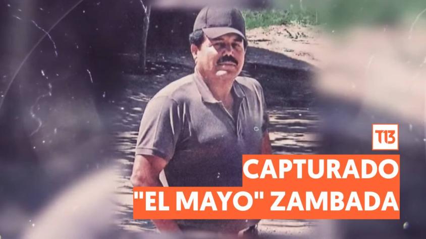 Golpe al cártel de Sinaloa: "El Mayo" Zambada, socio de "El Chapo" preso en EE.UU