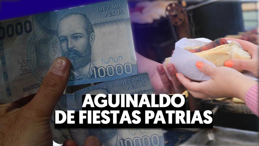 Aguinaldo de Fiestas Patrias: Mira el MONTO de este año según tu sueldo