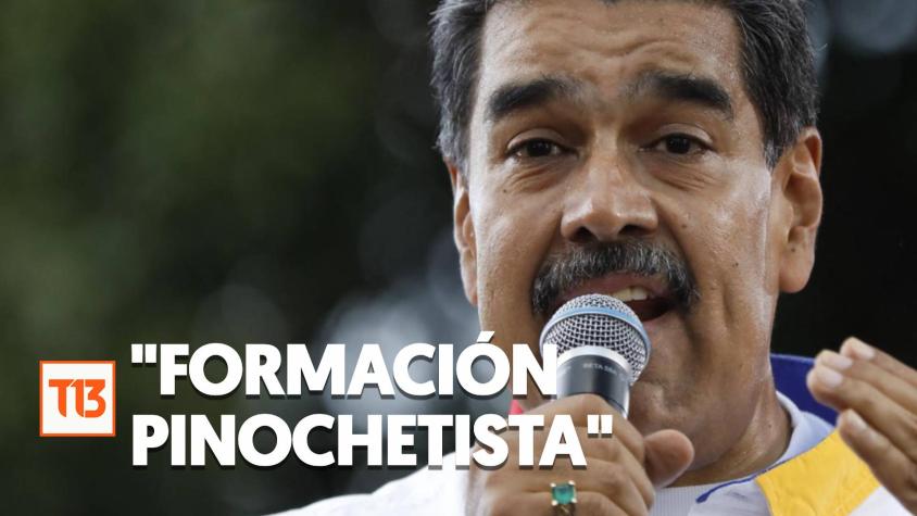 Maduro acusa formación "Pinochetista" en Chile para derrocarlo