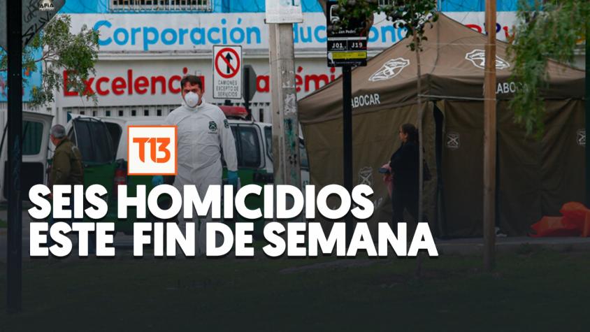 Los seis homicidios que enlutan la región Metropolitana este fin de semana