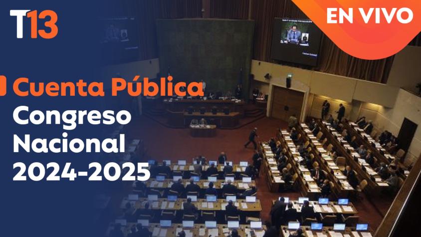 Sigue EN VIVO la Cuenta Pública del Congreso Nacional 2024-2025