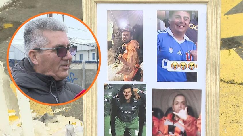 Compañero recuerda a los mineros fallecidos: "Ellos siempre estaban juntos, eran una cuadrilla especial"