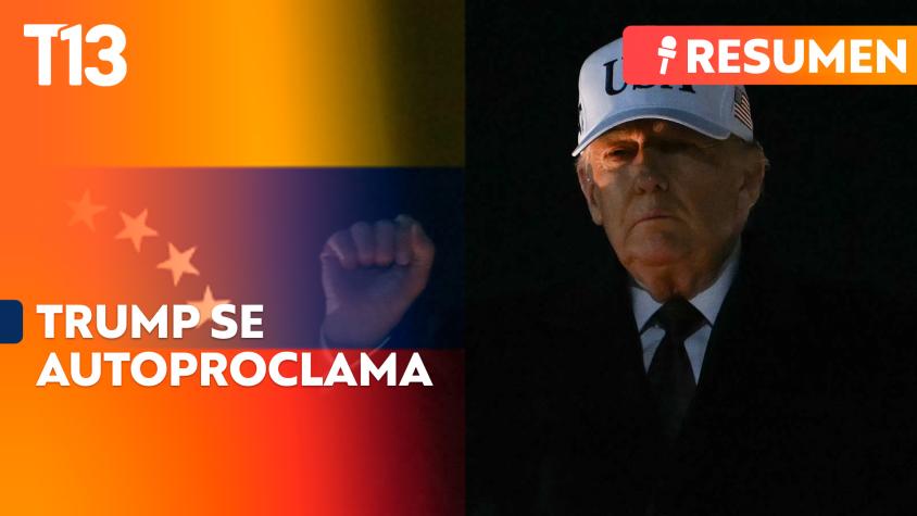 Trump se autoproclama "presidente interino de Venezuela": Noticias 12 de enero