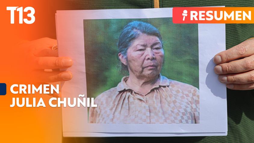 Fiscalía detalla crimen de Julia Chuñil: Noticias 15 de enero