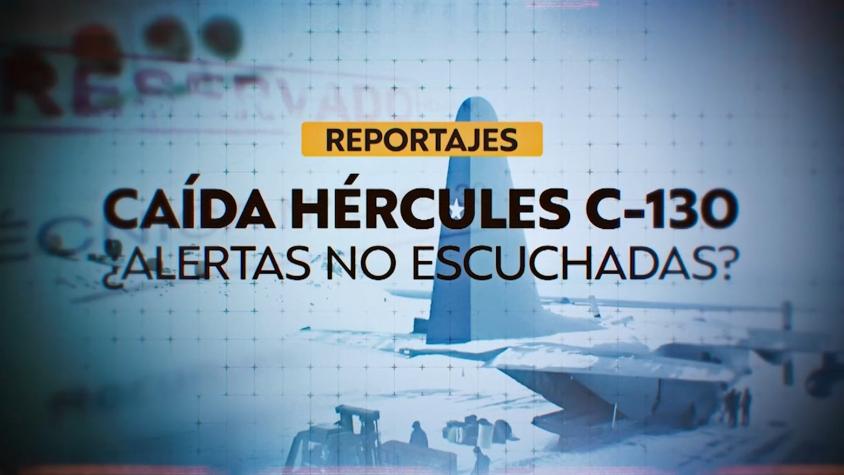 Reportajes T13 | Caída del Hércules C-130: ¿Alertas no escuchadas?