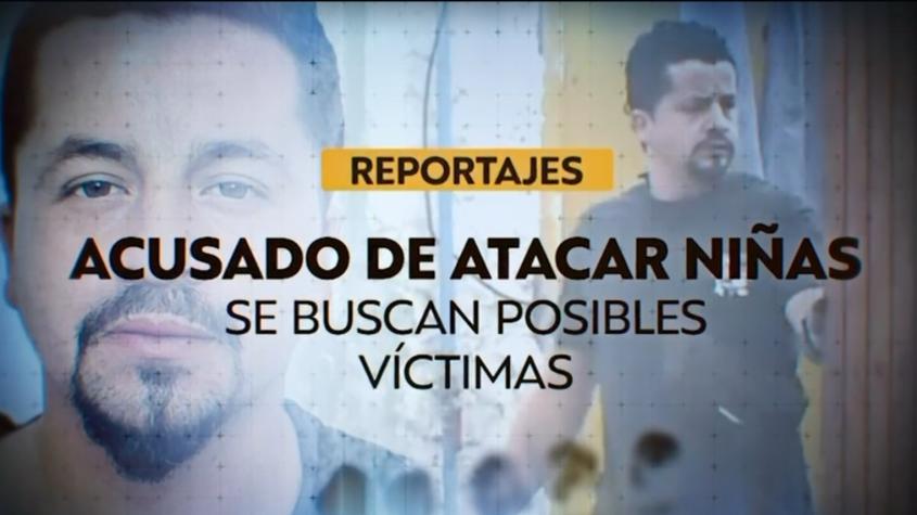 Reportajes T13 | Buscan a víctimas de presunto violador en serie