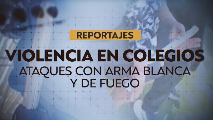 Reportajes T13 | Violencia escolar: ataques armados a la sal